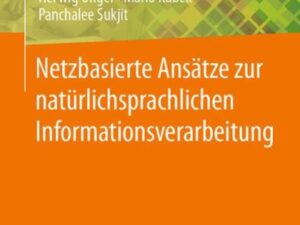 Netzbasierte Ansätze zur natürlichsprachlichen Informationsverarbeitung