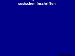 Neue Beiträge zur Kunde der susischen Inschriften