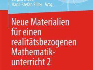 Neue Materialien für einen realitätsbezogenen Mathematikunterricht 2