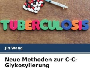 Neue Methoden zur C-C-Glykosylierung