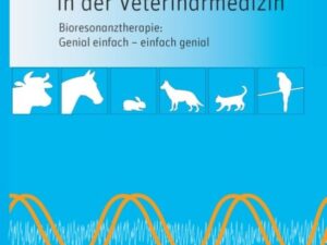 Neue Wege der Diagnose und Therapie in der Veterinärmedizin