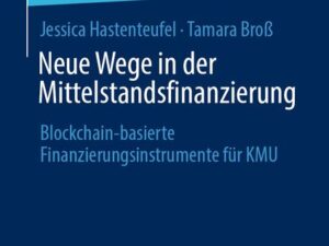 Neue Wege in der Mittelstandsfinanzierung