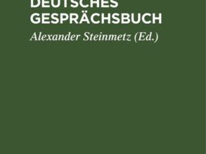 Neugriechisch-Deutsches Gesprächsbuch