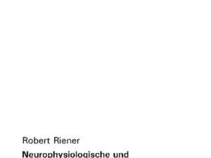 Neurophysiologische und biomechanische Modellierung zur Entwicklung geregelter Neuroprothesen