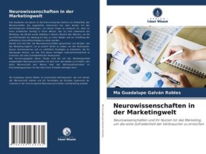 Neurowissenschaften in der Marketingwelt