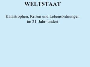 Nihilismus und Weltstaat