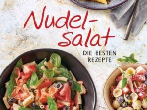 Nudelsalat - Die besten Rezepte