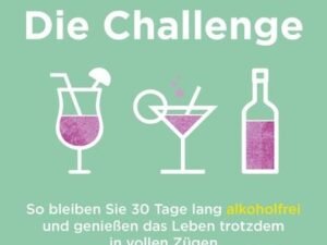 Nüchtern – Die Challenge