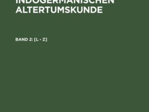 O. Schrader: Reallexikon der indogermanischen Altertumskunde / [L - Z]