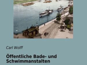 Öffentliche Bade- und Schwimmanstalten