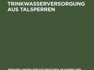 Ökologische Probleme der Trinkwasserversorgung aus Talsperren