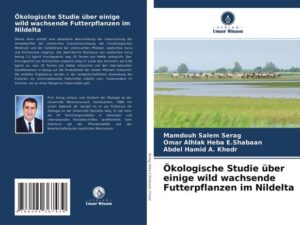 Ökologische Studie über einige wild wachsende Futterpflanzen im Nildelta