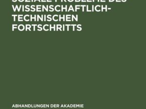 Ökonomische und soziale Probleme des wissenschaftlich-technischen Fortschritts