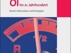 Öl im 21. Jahrhundert - Band II