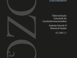 Österreichische Zeitschrift für Geschichtswissenschaften 32/1/2021