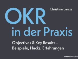 OKR in der Praxis