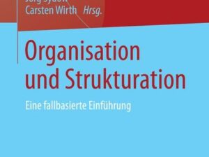 Organisation und Strukturation