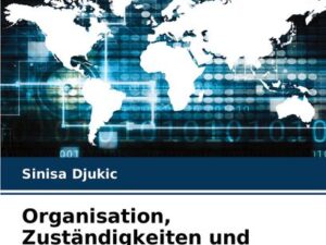 Organisation, Zuständigkeiten und Aufgaben des Nachrichtendienstes - Sicherheitsdienst