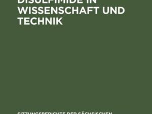 Organische Disulfimide in Wissenschaft und Technik