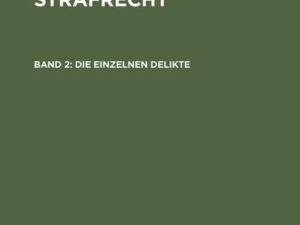 Otto Harro: Grundkurs Strafrecht / Die einzelnen Delikte