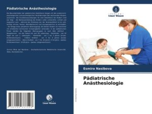 Pädiatrische Anästhesiologie