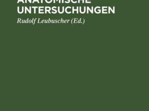 Pathologisch-anatomische Untersuchungen