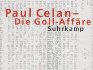 Paul Celan – Die Goll-Affäre