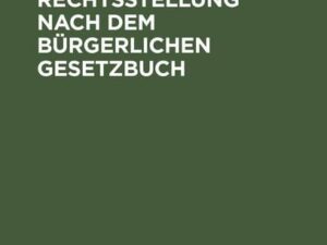 Persönliche Rechtsstellung nach dem Bürgerlichen Gesetzbuch