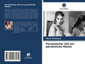 Persönlicher Stil als persönliche Marke