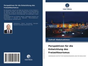 Perspektiven für die Entwicklung des Freizeittourismus