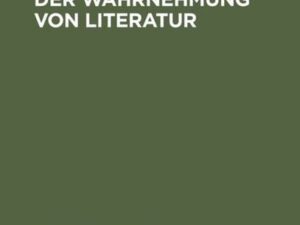 Phänomenologie der Wahrnehmung von Literatur