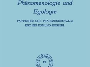 Phänomenologie und Egologie