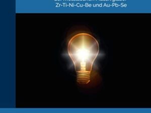 Phasenstabilität, thermodynamische und mikromechanische Eigenschaften der metallischen Massivgläser Zr-Ti-Ni-Cu-Be und Au-Pb-Se