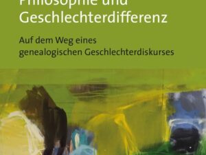 Philosophie und Geschlechterdifferenz