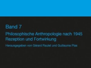 Philosophische Anthropologie nach 1945