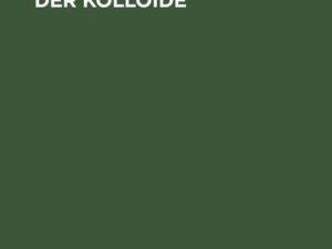 Physikalische Chemie der Kolloide