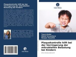 Plaquekontrolle hilft bei der Verringerung der mikrobiellen Belastung bei Kindern