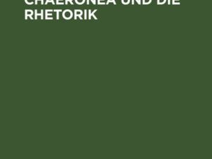 Plutarch von Chaeronea und die Rhetorik