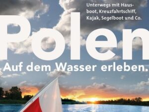 Polen auf dem Wasser erleben.