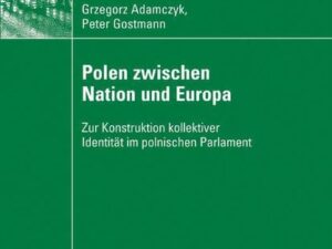 Polen zwischen Nation und Europa