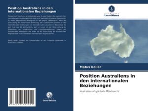 Position Australiens in den internationalen Beziehungen