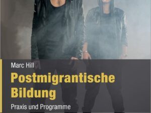 Postmigrantische Bildung