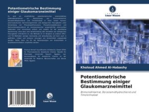 Potentiometrische Bestimmung einiger Glaukomarzneimittel