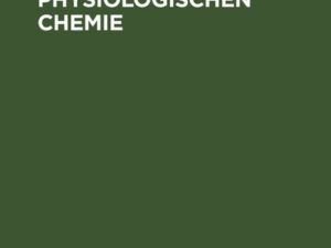 Praktikum der physiologischen Chemie