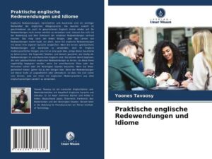 Praktische englische Redewendungen und Idiome