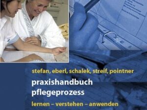 Praxishandbuch Pflegeprozess