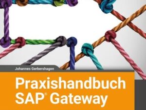 Praxishandbuch SAP Gateway