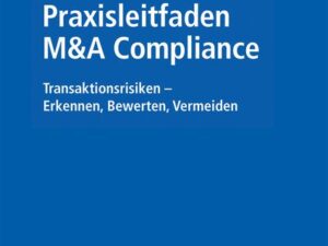 Praxisleitfaden M&A Compliance