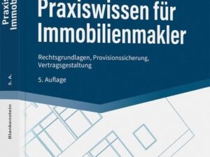 Praxiswissen für Immobilienmakler