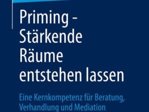 Priming - Stärkende Räume entstehen lassen